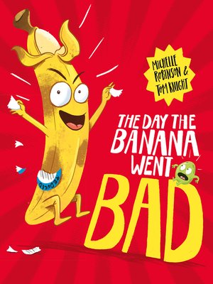 cover image of The Day the Banana Went Bad